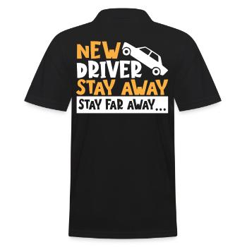 New Driver Stay Away Stay Far Away... First Time - Men's Polo Shirt - black - Back - Kai (181cm)