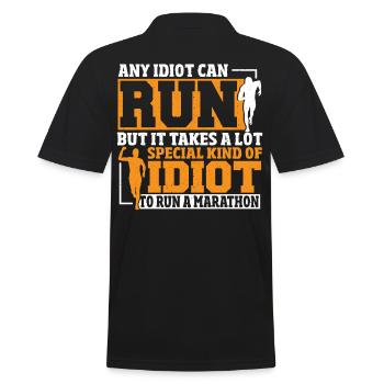 Es braucht eine ganz besondere Art von Idiot, um - Männer Poloshirt - Schwarz - Hinten - Kai (181cm)