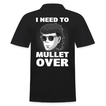 I Need To Mullet Over Mullet Hairstyle - Men's Polo Shirt - black - Back - Kai (181cm)