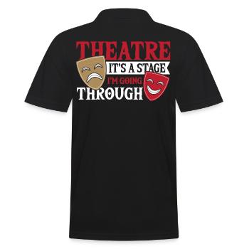 Theatre It's A Stage I'm Going Through Broadway - Men's Polo Shirt - black - Back - Kai (181cm)