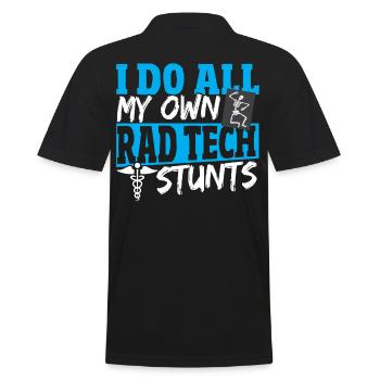 I Do All My Own Rad Tech Stunts Radiology Tech - Men's Polo Shirt - black - Back - Kai (181cm)