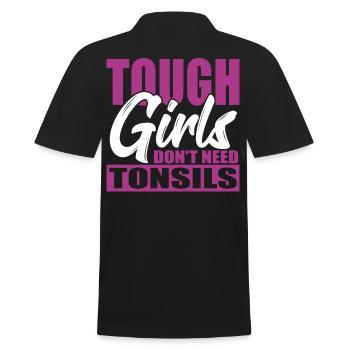 Tonsillitis Survivor Tough Girls Don't Need - Men's Polo Shirt - black - Back - Kai (181cm)