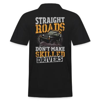 Straight Roads Don't Make Skilled Drivers - Men's Polo Shirt - black - Back - Kai (181cm)