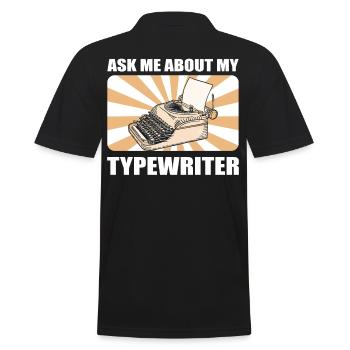 Typewriting Author Ask Me About My Typewriter - Men's Polo Shirt - black - Back - Kai (181cm)