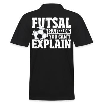 Le futsal est un sentiment qui ne peut pas être expliqué - Polo Homme - noir - Dos - Kai (181cm)