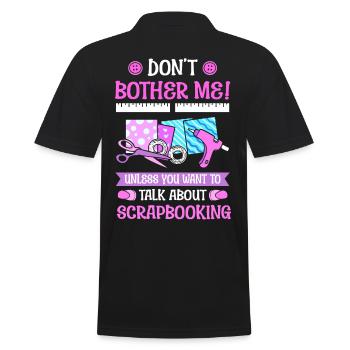 Ne me dérangez pas! Parlez de scrapbooking - Polo Homme - noir - Dos - Kai (181cm)