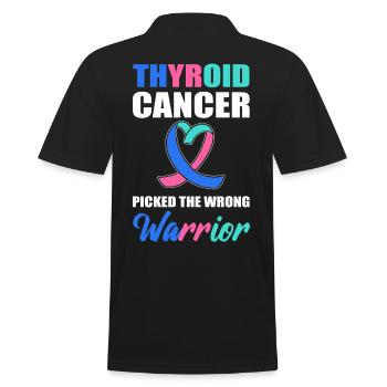 Thyroid Cancer Picked The Wrong Warrior - Men's Polo Shirt - black - Back - Kai (181cm)