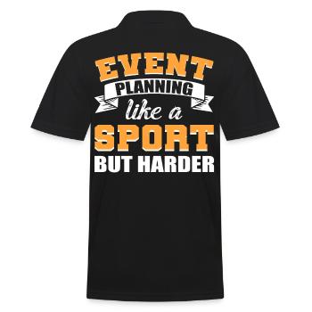 Event Planning Like A Sport But Harder Event - Men's Polo Shirt - black - Back - Kai (181cm)