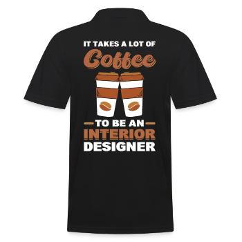 Es braucht eine Menge Kaffee, um Innenarchitekt - Männer Poloshirt - Schwarz - Hinten - Kai (181cm)