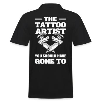 Der Tattoo-Künstler Sie sollten zu Tattooist Tat - Männer Poloshirt - Schwarz - Hinten - Kai (181cm)