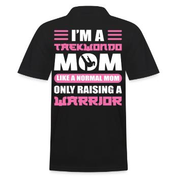 I'm A Taekwondo Mom Like A Normal Mom Taekwondo - Men's Polo Shirt - black - Back - Kai (181cm)
