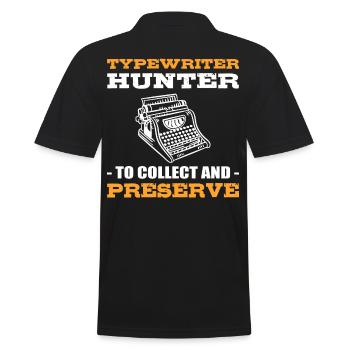 Typewriter Hunter To Collect And Preserve - Men's Polo Shirt - black - Back - Kai (181cm)