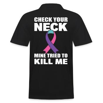 Check Your Neck Mine Tried To Kill Me Thyroid - Men's Polo Shirt - black - Back - Kai (181cm)