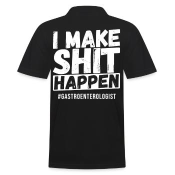 I Make Shit Happen #Gastroenterologist - Men's Polo Shirt - black - Back - Kai (181cm)
