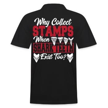 Why Collect Stamps When Shark Teeth Exist? Teeth - Men's Polo Shirt - black - Back - Kai (181cm)