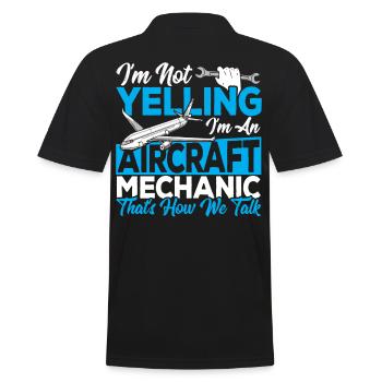 I'm Not Yelling I'm An Aircraft Mechanic Airplane - Men's Polo Shirt - black - Back - Kai (181cm)