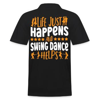 Life Just Happens And Swing Dance Helps Swing - Men's Polo Shirt - black - Back - Kai (181cm)
