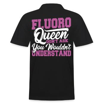 Reine du fluor : Ne demandez pas. Vous ne le feriez pas - Polo Homme - noir - Dos - Kai (181cm)