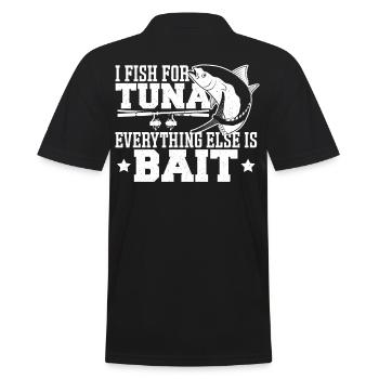 I Fish For Tuna Everything Else Is Bait Tuna - Männer Poloshirt - Schwarz - Hinten - Kai (181cm)