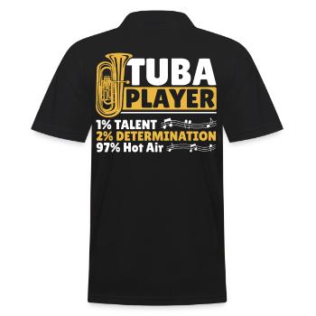 Tuba Player 1% Talent 2% Determination 97% Hot - Männer Poloshirt - Schwarz - Hinten - Kai (181cm)