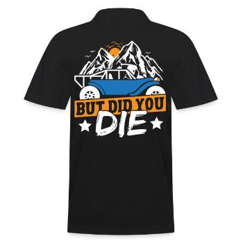 UTV Trail Ride Side By Sides But Did You Die SXS - Men's Polo Shirt - black - Back - Kai (181cm)