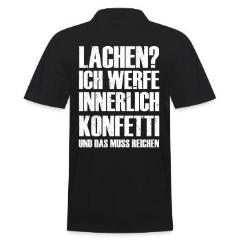 Lachen? Innerlich werfe ich Konfetti T-Shirt - Männer Poloshirt - Schwarz - Hinten - Kai (181cm)