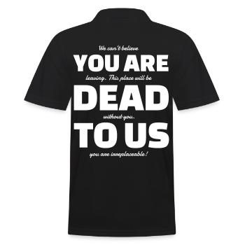 VOUS ÊTES MORT POUR NOUS - Polo Homme - noir - Dos - Kai (181cm)