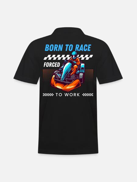 Born to race forced to work - Men's Polo Shirt - black