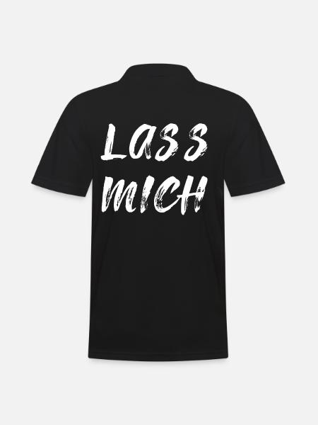 Lass mich - Männer Poloshirt - Schwarz