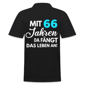 Mit 66 Jahren da fängt das Leben an - Männer Poloshirt - Schwarz - Hinten - Kai (181cm)