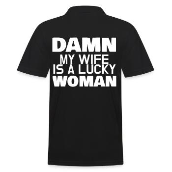DAMN MY WIFE IS A LUCKY WOMAN - Männer Poloshirt - Schwarz - Hinten - Kai (181cm)