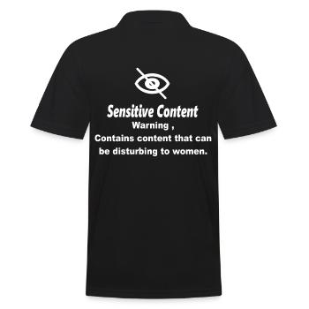 Sensitive content can be disturbing to women - Men's Polo Shirt - black - Back - Kai (181cm)