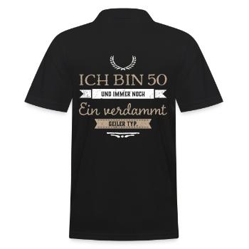 Ich bin 50aber immer noch ein geiler typ - Männer Poloshirt - Schwarz - Hinten - Kai (181cm)