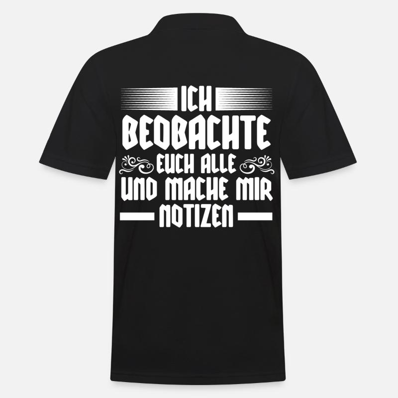 Ich Beobachte Euch Alle Und Mache Mir Notizen - Männer Poloshirt - Schwarz