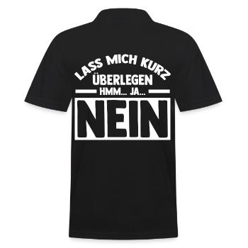 Lass mich kurz überlegen NEIN - Männer Poloshirt - Schwarz - Hinten - Kai (181cm)
