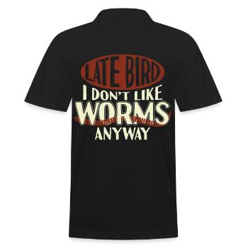 Late Bird I Dont Like Worms Anyway - Männer Poloshirt - Schwarz - Hinten - Kai (181cm)