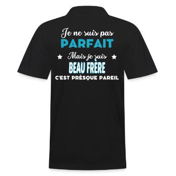 je ne suis pas parfait humour BEAU FRÈRE - Polo Homme - noir - Dos - Kai (181cm)