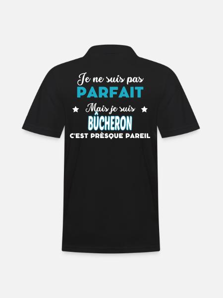 je ne suis pas parfait humour BÛCHERON - Polo Homme - noir