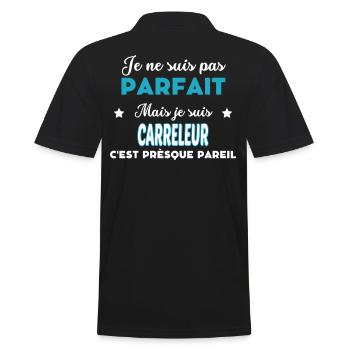 je ne suis pas parfait humour CARRELEUR - Polo Homme - noir - Dos - Kai (181cm)