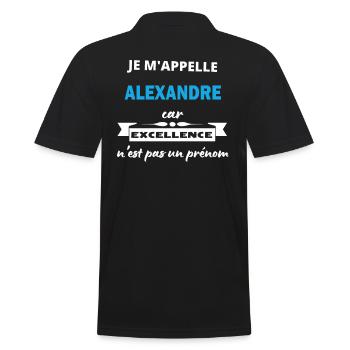Je m'appelle excellence Alexandre - Polo Homme - noir - Dos - Kai (181cm)