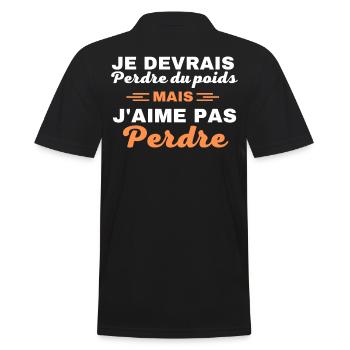 Je devrais perdre du poids, mais j'aime pas perdre - Polo Homme - noir - Dos - Kai (181cm)