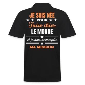 Je suis née pour Faire Chier et Je Dois accomplir - Polo Homme - noir - Dos - Kai (181cm)
