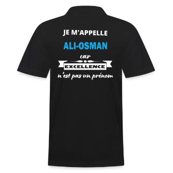 Je m'appelle excellence Ali-Osman - Polo Homme - noir - Dos - Kai (181cm)