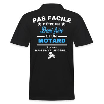 pas facile d'être motard et Demi-frère - Polo Homme - noir - Dos - Kai (181cm)