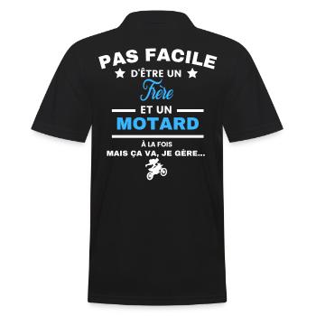 pas facile d'être motard et Frère - Polo Homme - noir - Dos - Kai (181cm)