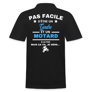 pas facile d'être motard et Gendre - Polo Homme - noir - Dos - Kai (181cm)