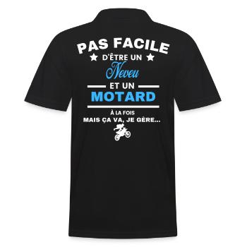 pas facile d'être motard et Neveu - Polo Homme - noir - Dos - Kai (181cm)