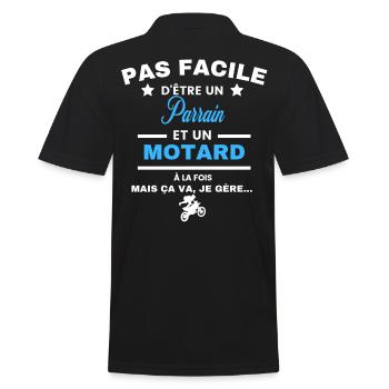 pas facile d'être motard et Parrain - Polo Homme - noir - Dos - Kai (181cm)