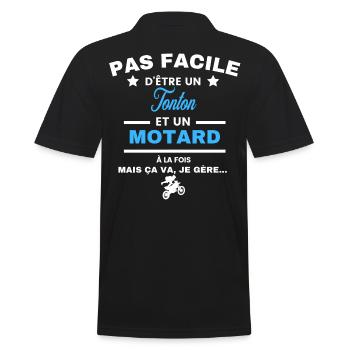 pas facile d'être motard et Tonton - Polo Homme - noir - Dos - Kai (181cm)