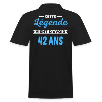 Cette Légende vient d'avoir 42 ans - Polo Homme - noir - Dos - Kai (181cm)